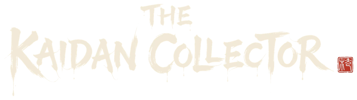 The Kaidan Collector